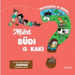   Emmanuelle Kecir-Lepetit - Miért büdi a kaki? - Magyarázd el nekem