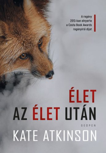 Kate Atkinson - Élet az élet után