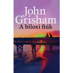 A biloxi fiúk -John Grisham