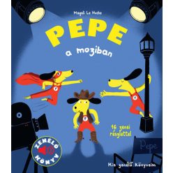 Pepe a moziban - Kis zenélő könyveim - Magali Le Huche 