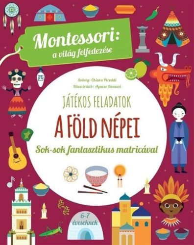 A Föld népei - Montessori: A világ felfedezése - Chiara Piroddi