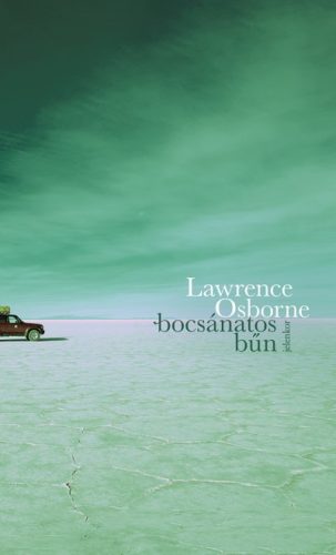 Lawrence Osborne - Bocsánatos bűn