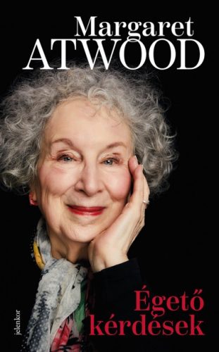 Margaret Atwood - Égető kérdések