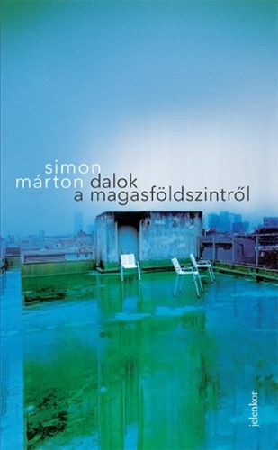 Simon Márton - Dalok a magasföldszintről