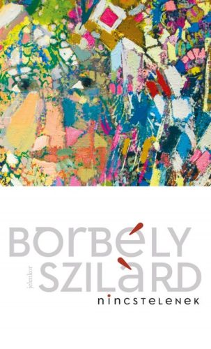 Borbély Szilárd - Nincstelenek