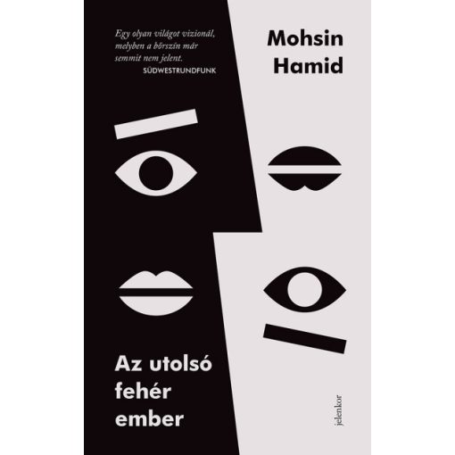 Az utolsó fehér ember- Mohsin Hamid