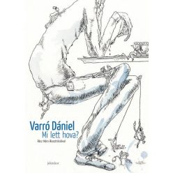 Varró Dániel - Mi lett hova? 