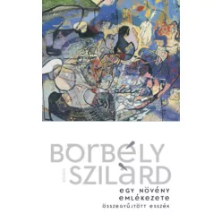   Egy növény emlékezete - Borbély Szilárd (kötött áras)