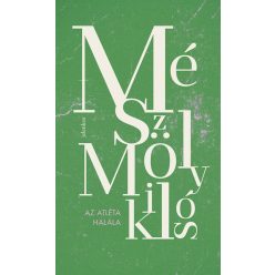 Az atléta halála - Mészöly Miklós  
