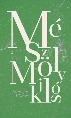 Az atléta halála - Mészöly Miklós  