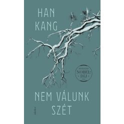 Nem válunk szét - Han Kang (kötött áras)   Nem válunk szét - Han Kang (kötött áras)