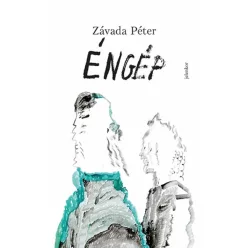 Éngép - Závada Péter (már nem kötött áras) 