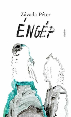Éngép - Závada Péter (kötött áras) 