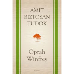 Oprah Winfrey-Amit biztosan tudok 