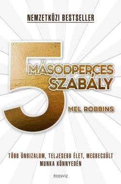 Mel Robbins-5 másodperces szabály 