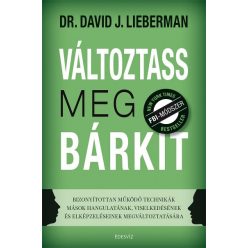 Dr. David J. Lieberman - Változtass meg bárkit 