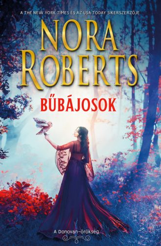 Nora Roberts - Bűbájosok - A Donovan-örökség