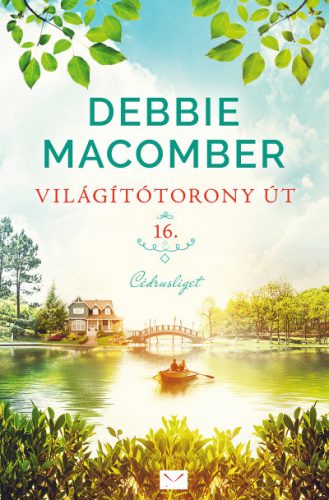 Debbie Macomber - Világítótorony út 16. - Cédrusliget