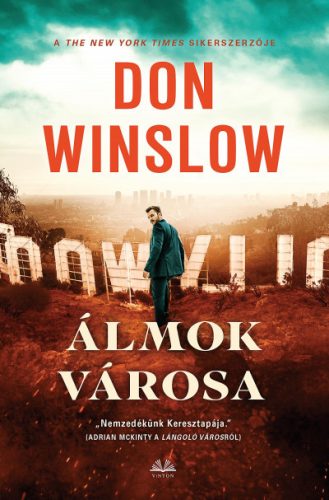 Don Winslow - Álmok városa