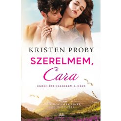 Kristen Proby - Szerelmem, Cara - Égben írt szerelem 1.