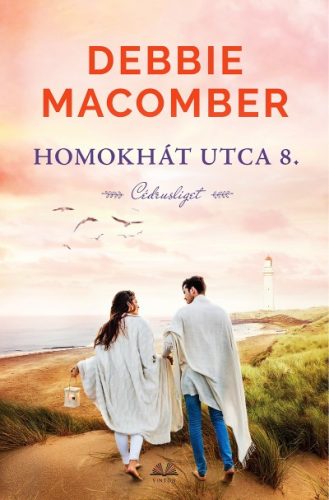 Debbie Macomber - Homokhát utca 8. - Cédrusliget 