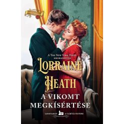 A vikomt megkísértése - Lorraine Heath (kötött áras)