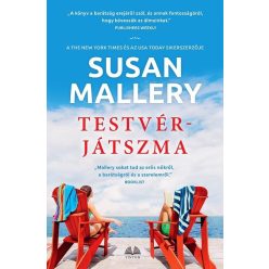 Testvérjátszma - Susan Mallery (kötött áras) 