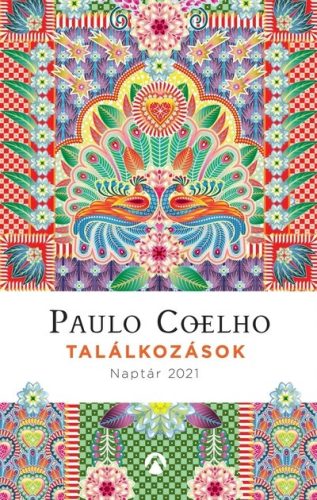 Paulo Coelho - Találkozások - Naptár 2021 