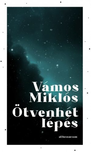 Vámos Miklós - Ötvenhét lépés