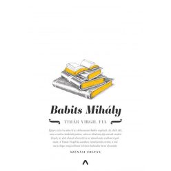 Babits Mihály - Timár Virgil fia