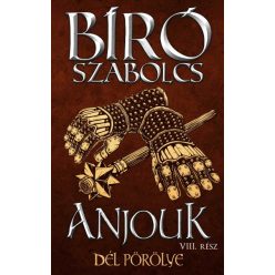 Anjouk VIII. - Dél pörölye - Bíró Szabolcs
