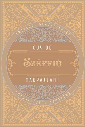 Guy De Maupassant - Szépfiú