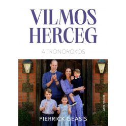 Pierrick Geais - Vilmos herceg - A trónörökös