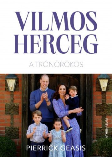 Pierrick Geais - Vilmos herceg - A trónörökös