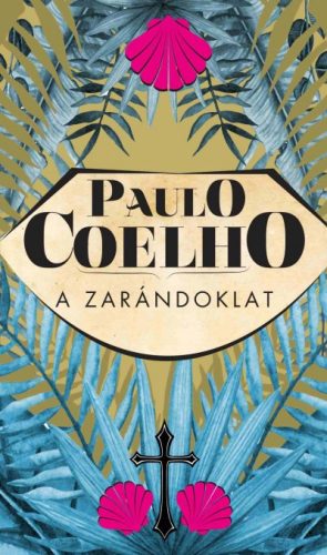 Paulo Coelho - A zarándoklat