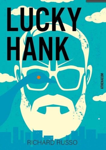 Lucky Hank -  Richard Russo