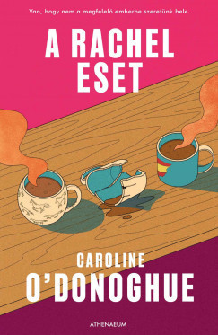 A Rachel-eset - Caroline O'Donoghue