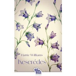 Keserédes - Hattie Williams (kötött áras)  Keserédes - Hattie Williams (kötött áras)