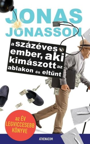 Jonas Jonasson - A százéves ember, aki kimászott az ablakon és eltűnt (puha)