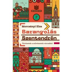 Barangolás Szentendrén - Morcsányi Elza  