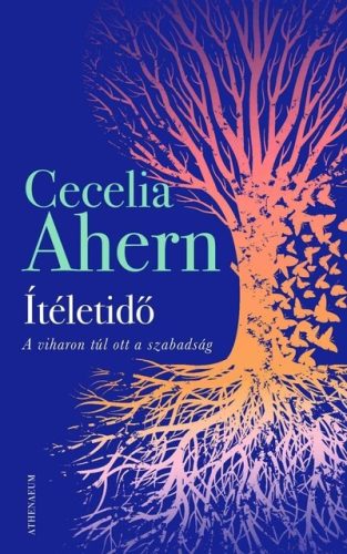 Ítéletidő - Cecelia Ahern (kötött áras) 