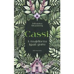   Cassi - A majdnem igazi guru - Johanna Swanberg (kötött áras) 