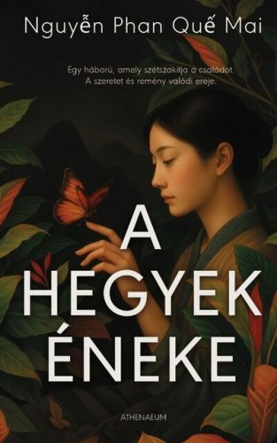 A hegyek éneke - Nguyen Phan Que Mai (kötött áras) 