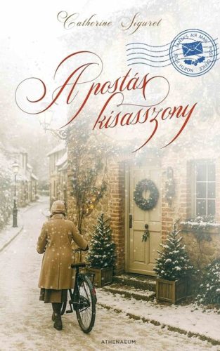 A postáskisasszony - Catherine Siguret (kötött áras) 