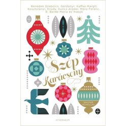 Szép karácsony - Magyar novellák - Papp Sándor Zsigmond (szerk.) (kötött áras)    Szép karácsony - Magyar novellák - Papp Sándor Zsigmond (szerk.) (kötött áras)