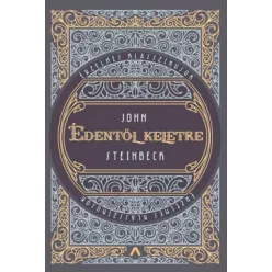 Édentől keletre -John Steinbeck  (kötött áras) 