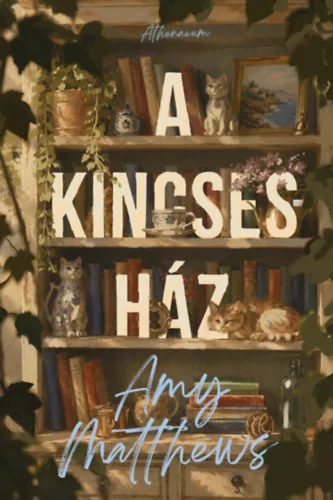 A kincsesház  - Amy Matthews (kötött áras)