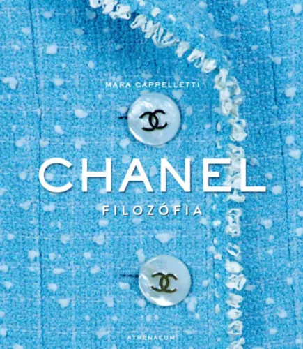 Chanel-filozófia  - Mara Cappelletti  (kötött áras)
