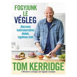 Tom Kerridge - Fogyjunk le végleg!  