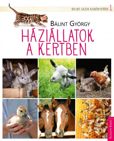 Bálint György - Háziállatok a kertben 